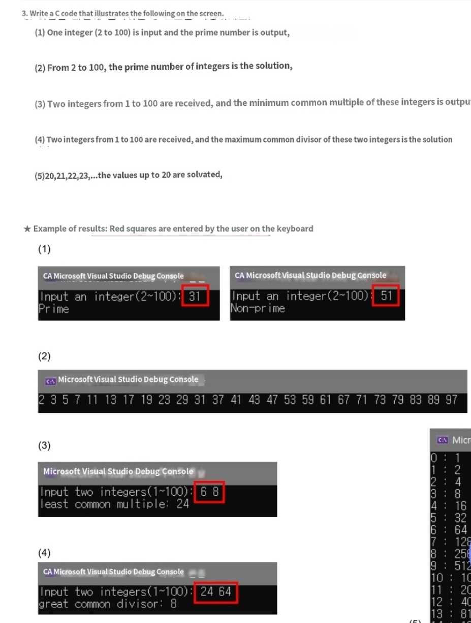  Write a C code that illustrates the following on the screen.