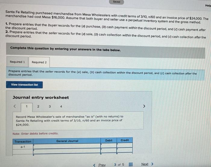 buyer and seller use a perpetual Inventory system and the gross method.