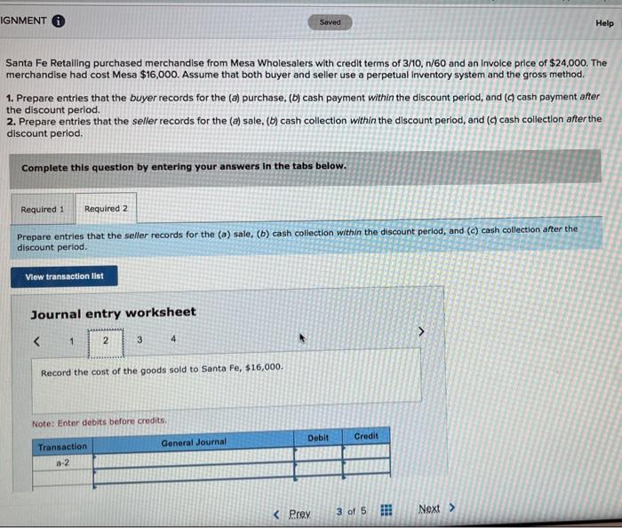 1. Prepare entries that the buyer records for the (a) purchase, (b)