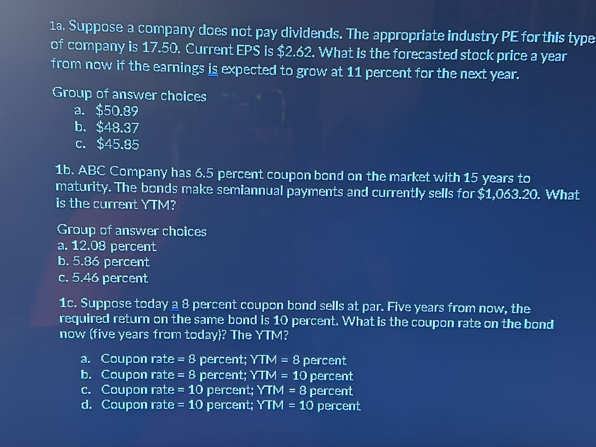  1a. Suppose a company does not pay dividends. The appropriate industry