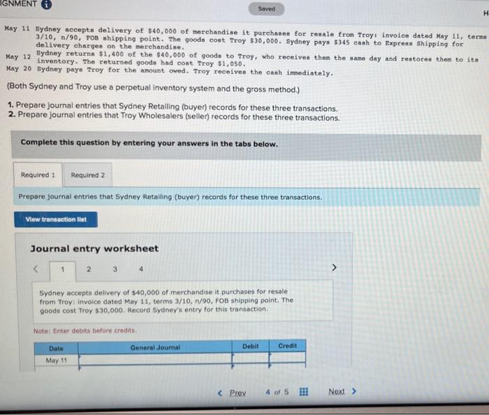 Question 4 IGNMENT Saved H May 12 May 11 Sydney accepts delivery