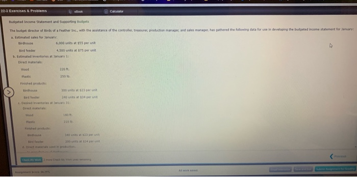  22-2 Exercises & Problems Budgeted Income Statement and Supporting budgets The