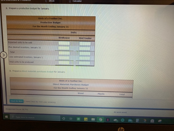 sales for January Birdhouse 6,000 units at $55 per una Bird feeder