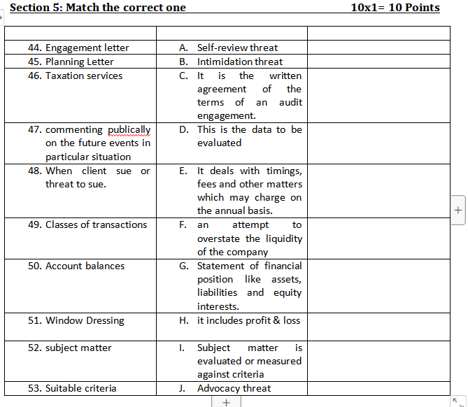 Section 5: Match the correct one C. It IOXI= 10 Points 44.