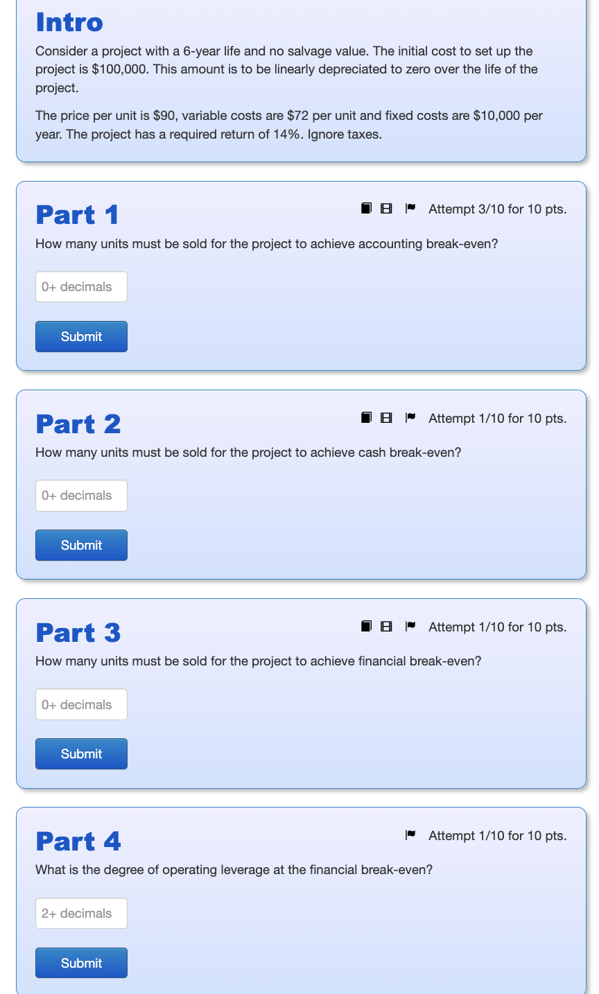 pls answer all thanks Intro Consider a project with a 6-year life