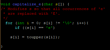C language void capitalize_e (char s]) Modifies s so that all occurrences