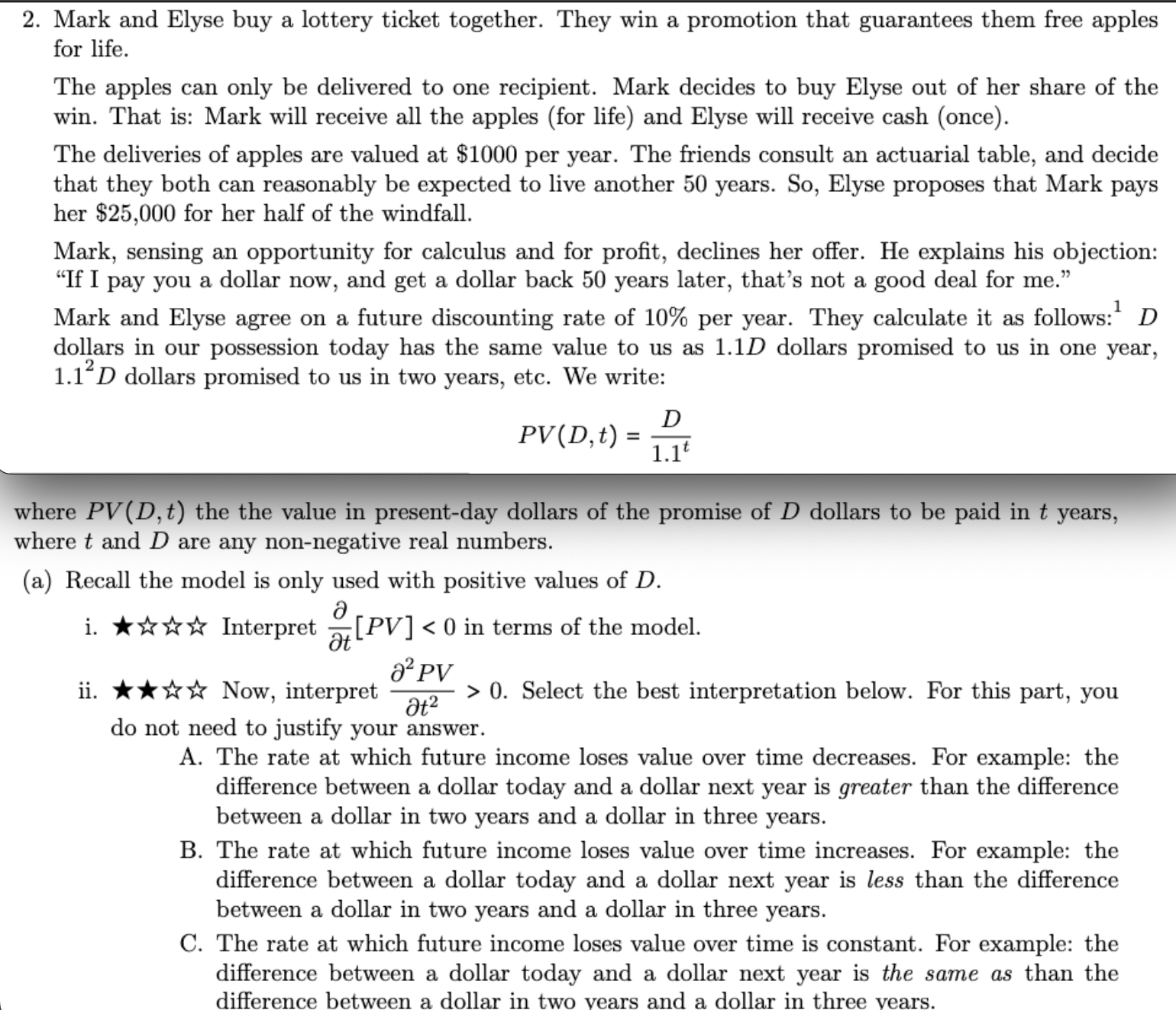  (please see photo) where PV(D,t) the the value in present-day dollars