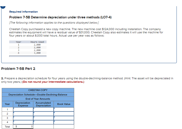 Required Information Problem 7-58 Determine depreciation under three methods (L07-4) [The