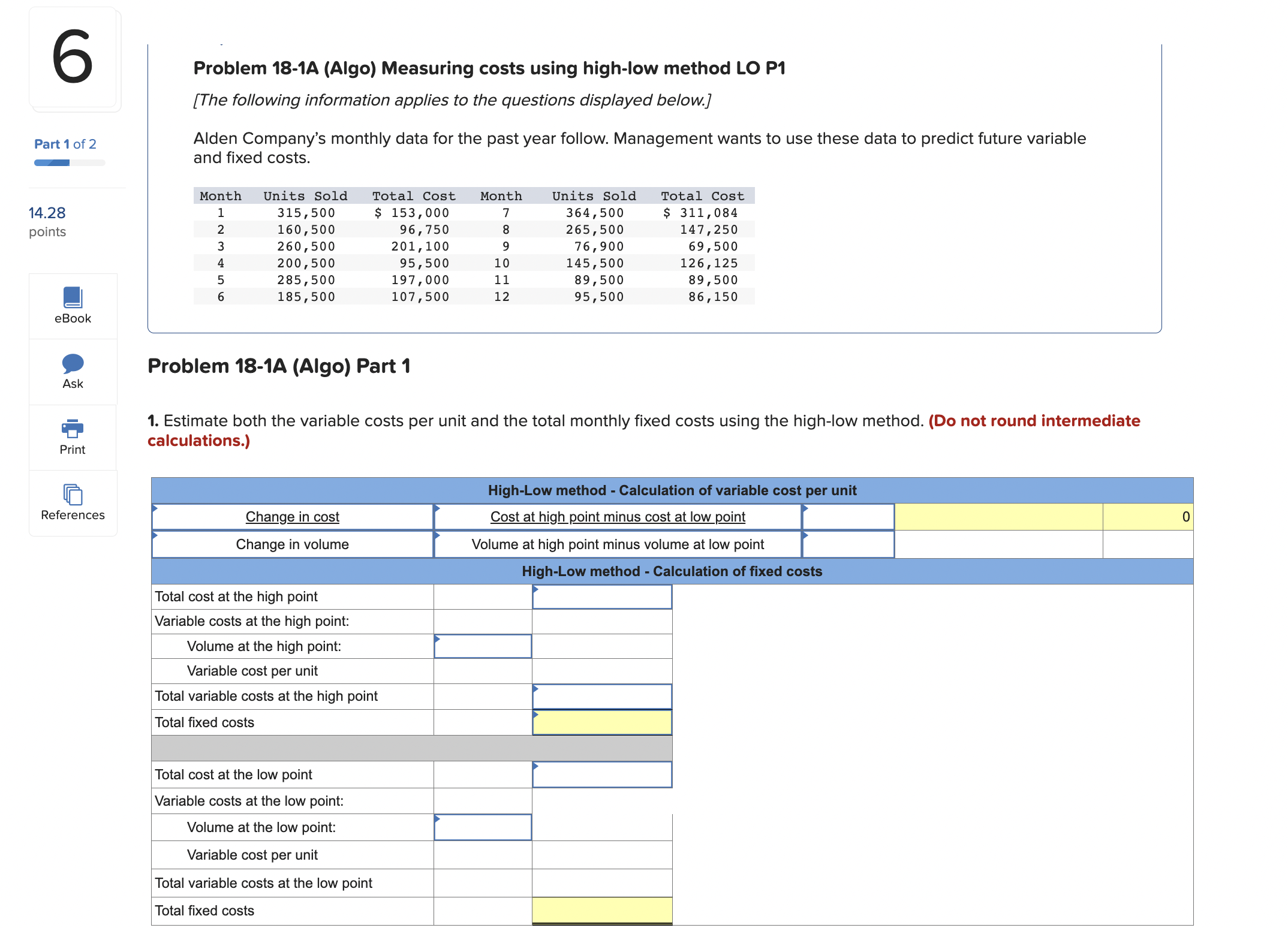  Problem 18-1A (Algo) Measuring costs using high-low method LO P1 [The