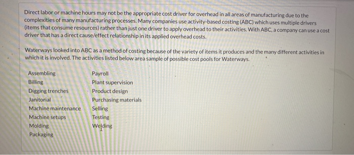  Direct labor or machine hours may not be the appropriate cost