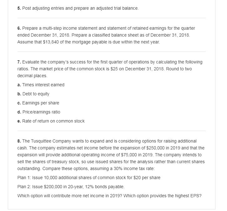 have 1 - 4 answered. thank you, The Tusquittee Company is a