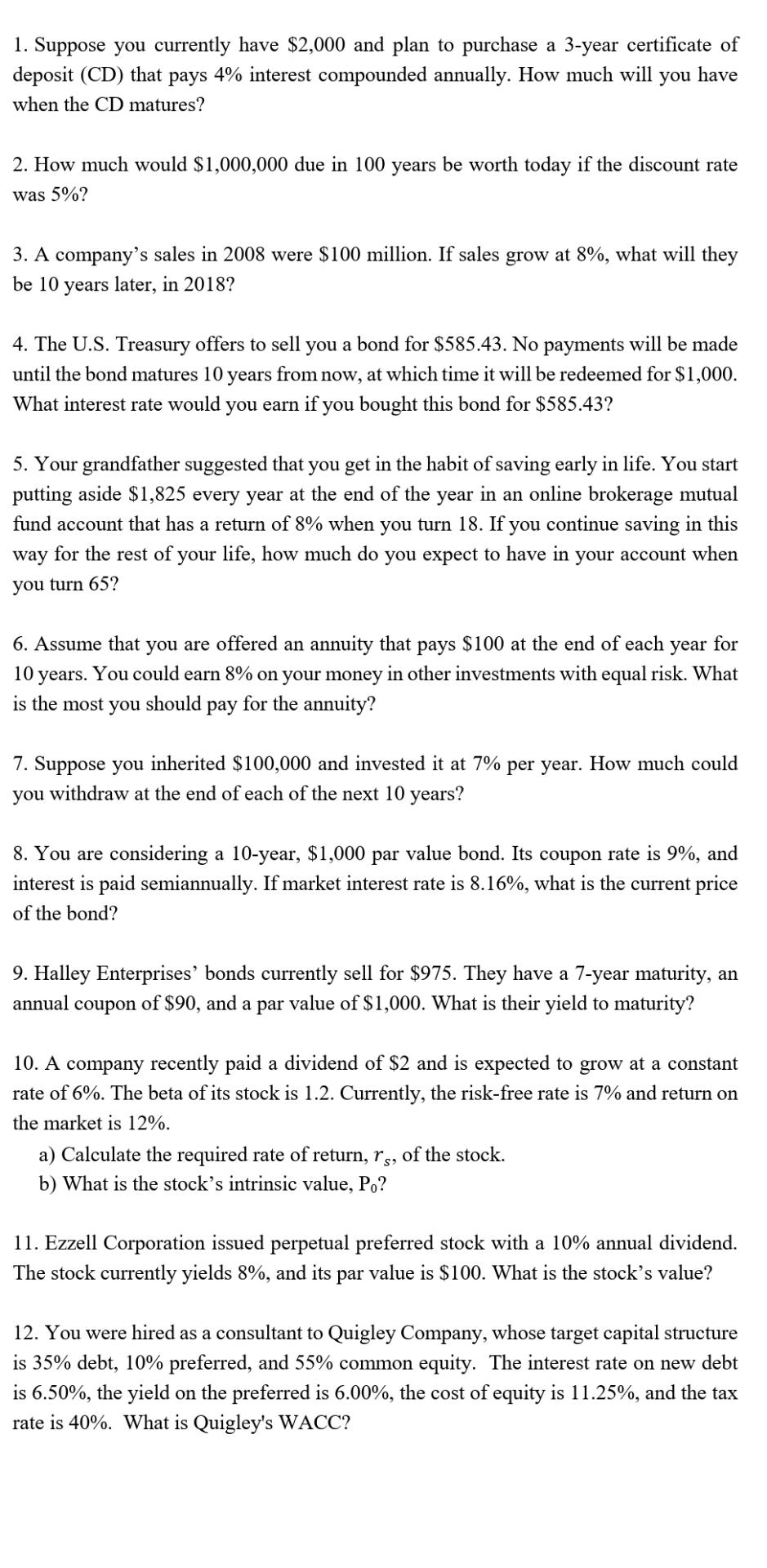  Suppose you currently have $2,000 and plan to purchase a 3-year