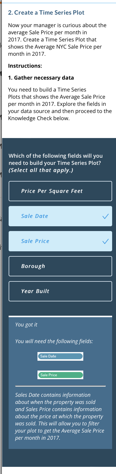 Previously, you created tables, built calculated fields that labeled each Borough of