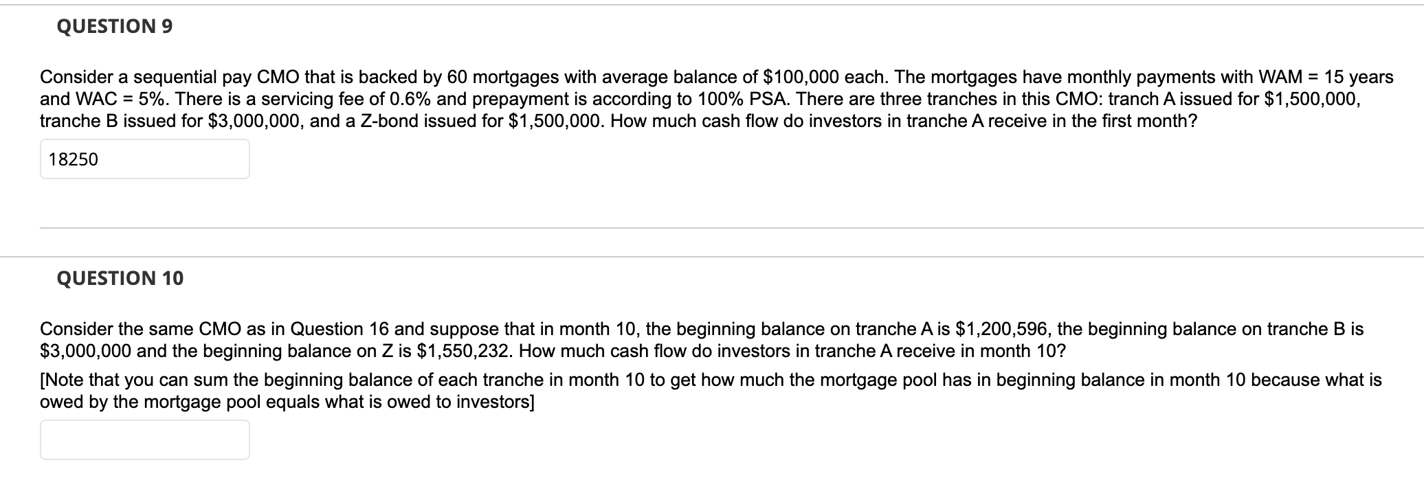  Consider a sequential pay CMO that is backed by 60 mortgages
