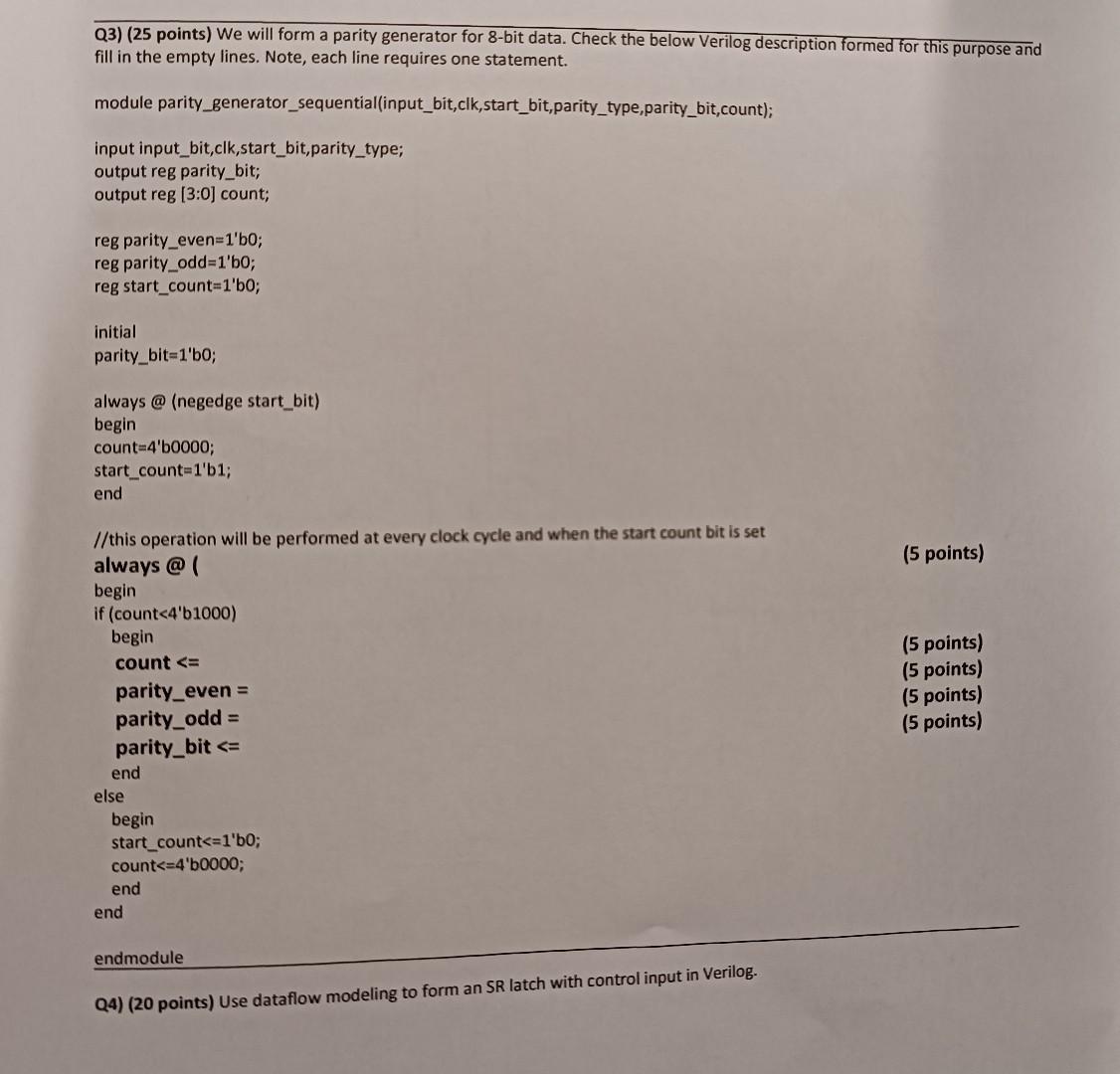 Q3) (25 points) We will form a parity generator for 8-bit data.