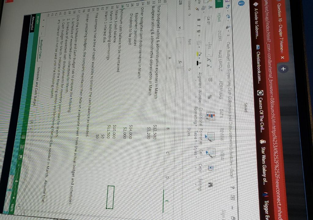 year. The Controller has asked you to prepare the Cash Budget and