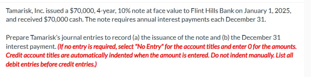  Tamarisk, Inc. issued a $70,000,4-year, 10% note at face value to