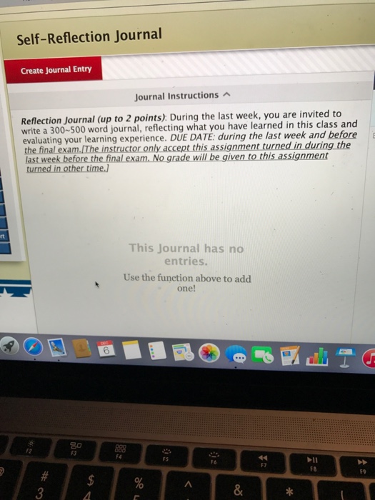  Self-Reflection Journal Create Journal Entry Journal Instructions Reflection Journal (up to