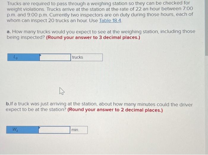  now here is the table Trucks are required to pass through