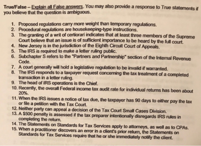  Please answer the false statements with a brief explanation. Thank you!!!