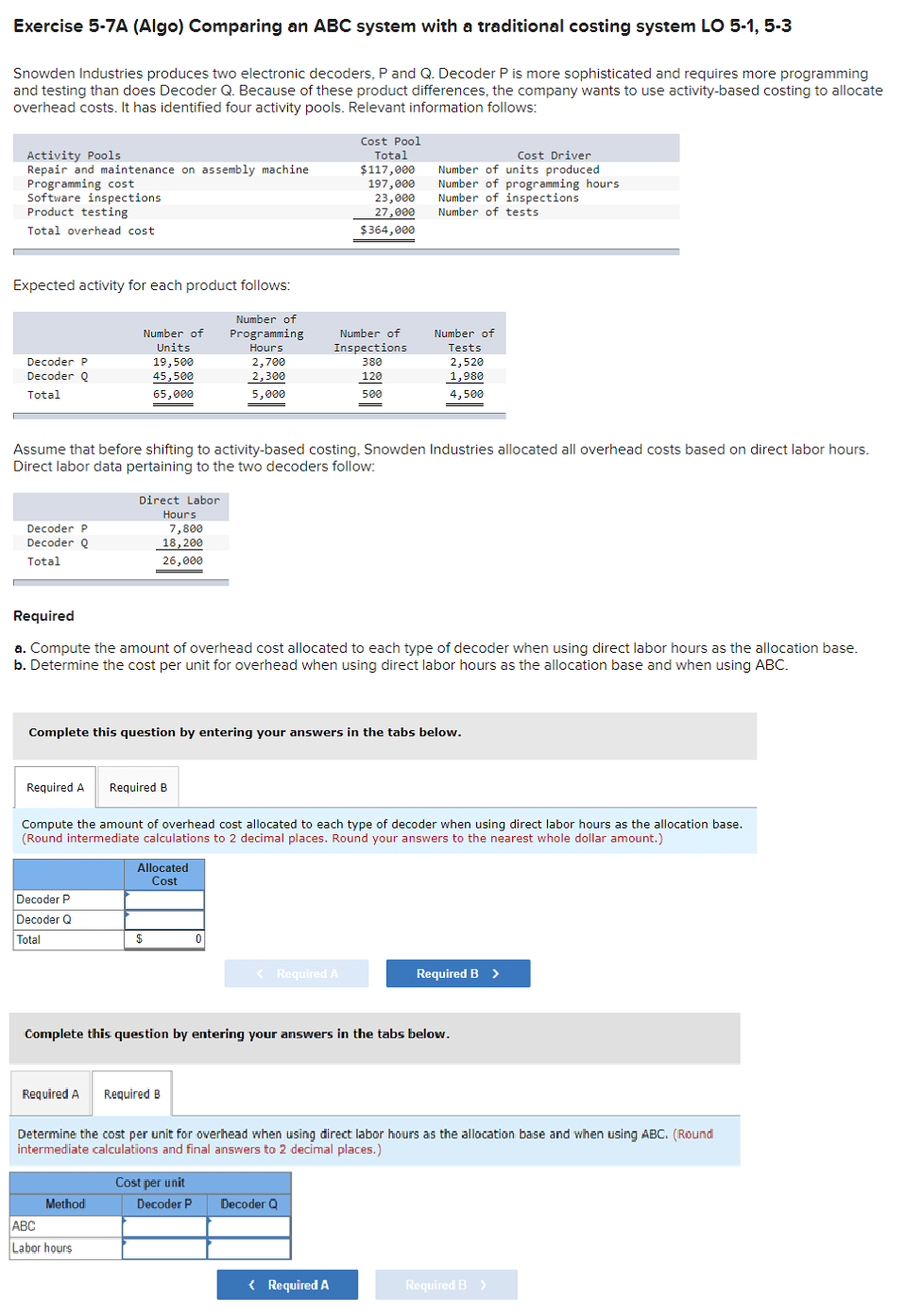Exercise 5-7A (Algo) Comparing an ABC system with a traditional costing