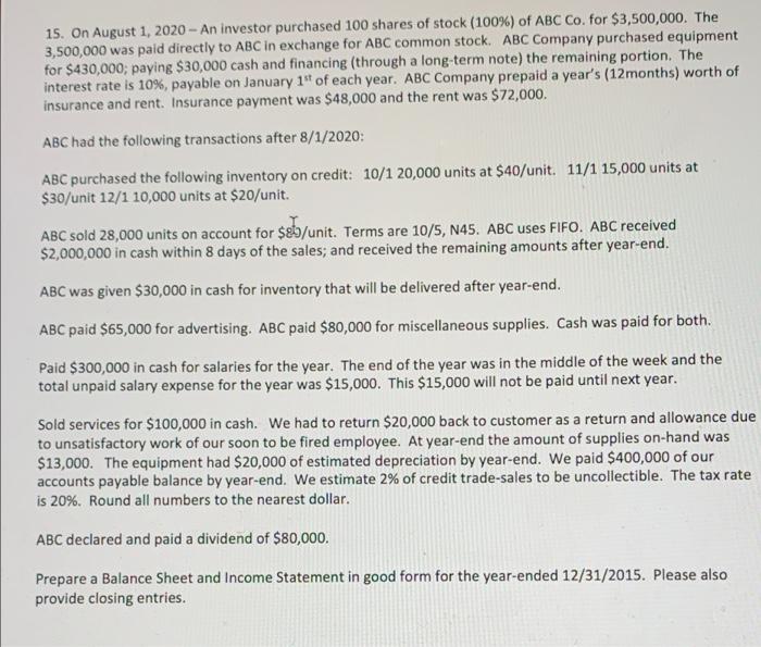 please show all work periodic method 15. On August 1, 2020 -