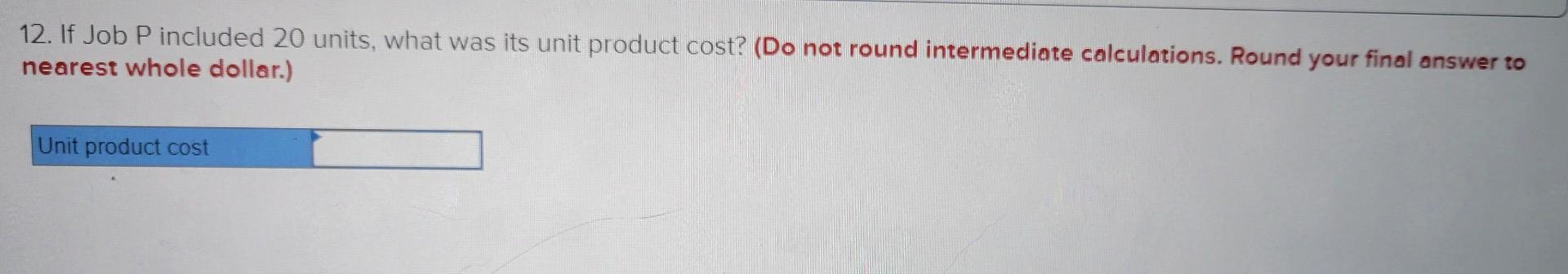 that the company uses a plantwide predetermined overhead rate with machine-hours as