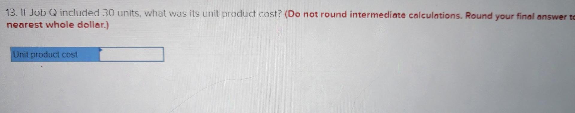 the allocation base, 1. What were the company's predetermined overhead rates in