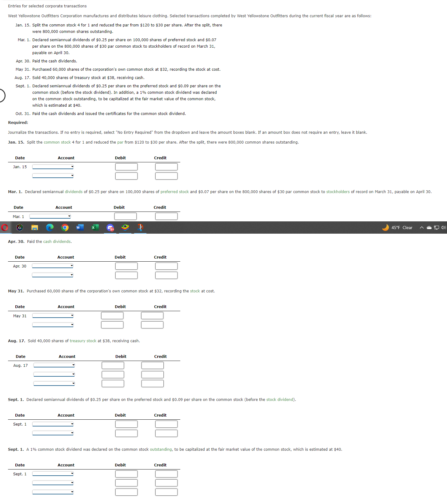 Aug. 17. Sold 40,000 shares of treasury stock at $38, receiving