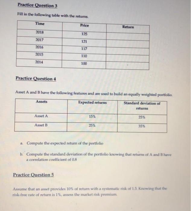 5% as returns. Asset B generates 8% as returns. Asset C generates