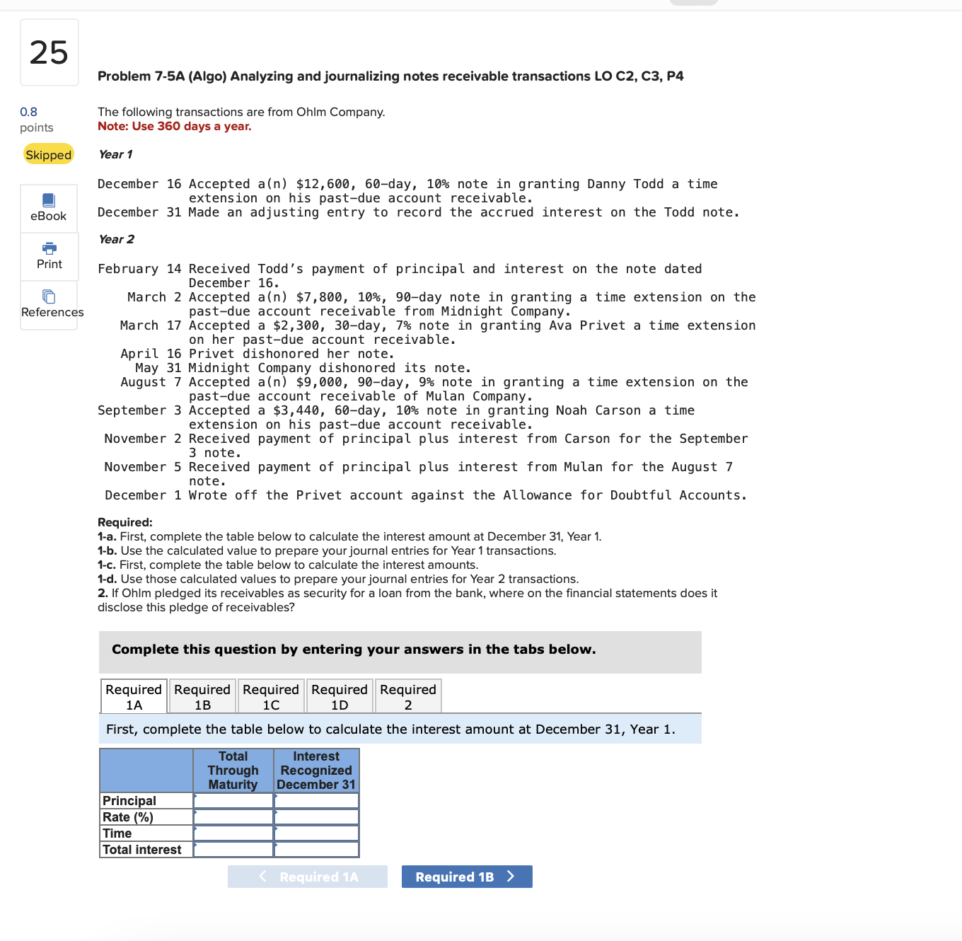 Problem 7-5A (Algo) Analyzing and journalizing notes receivable transactions LO C2,