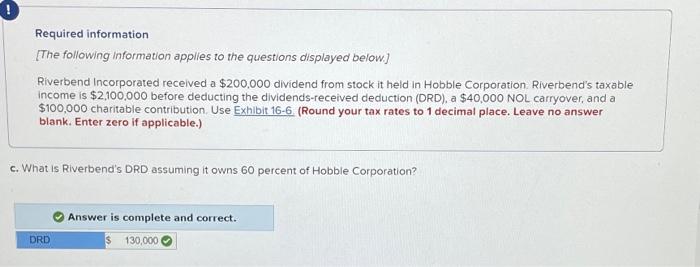 from stock it held in Hobble Corporation. Riverbend's taxable income is $2,100,000
