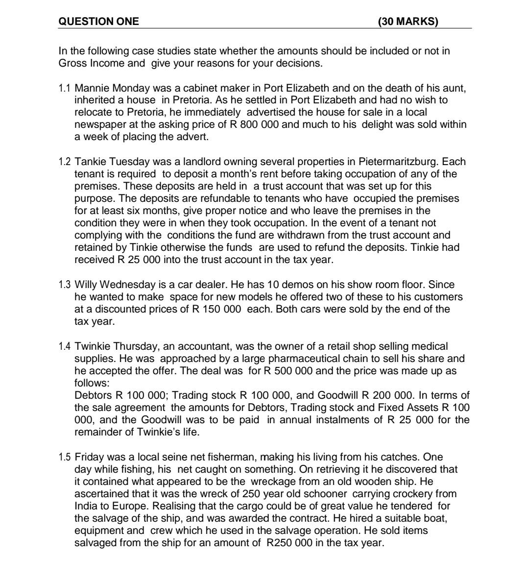  QUESTION ONE (30 MARKS) In the following case studies state whether