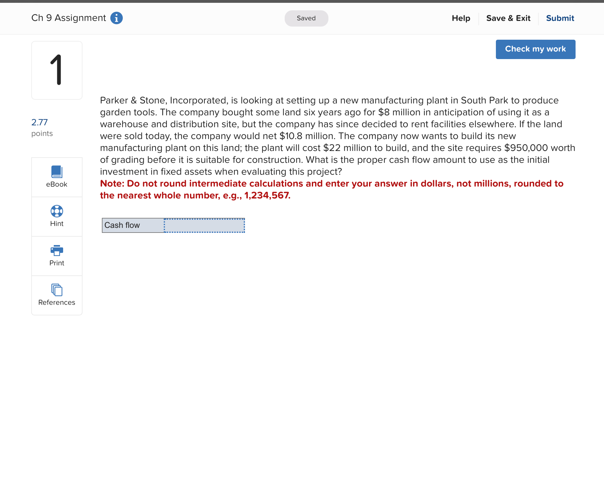  Parker & Stone, Incorporated, is looking at setting up a new