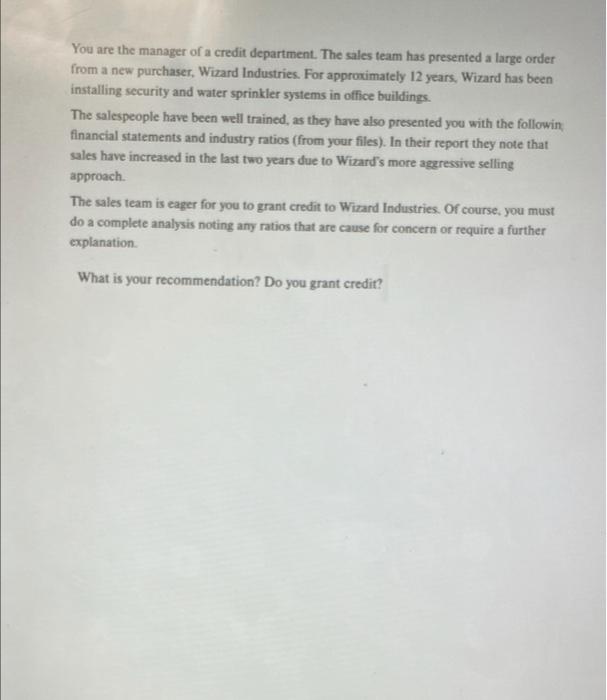 ans Case 2- Wizard Industries For the attached case study, calculate and