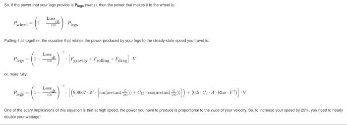 air density (in kg/m 3) 1.22 Grade of hill: 3.0% Rider weight: