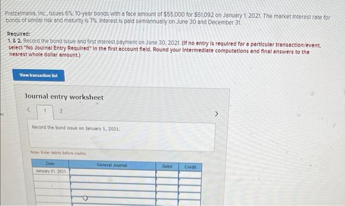  Pretzelmanla, Inc. issues 6%. 10-year bonds with a face amount of