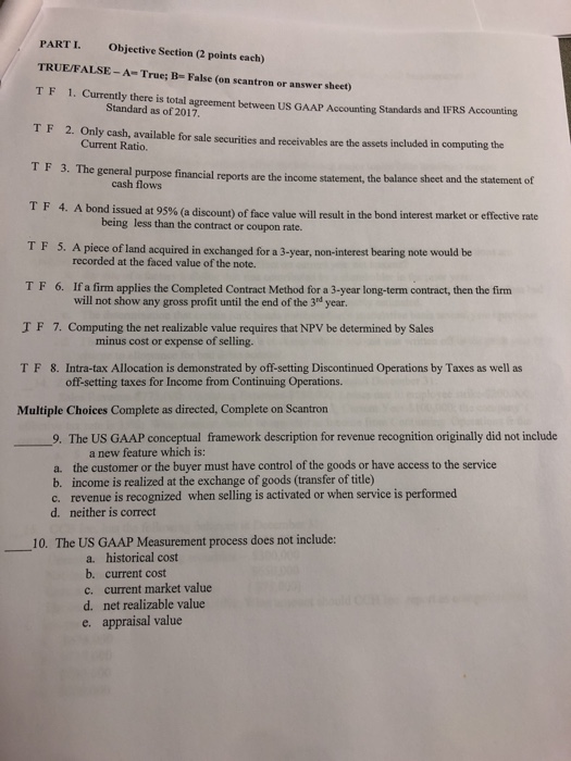  PARTI Objective Section (2 points each) TRUE/FALSE-A-True; B= False (on scantron
