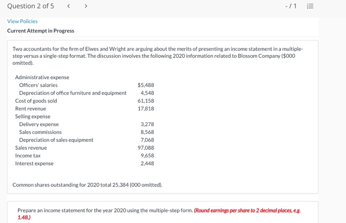 Question 2 of S View Policies Current Attempt in Progress Two accountants