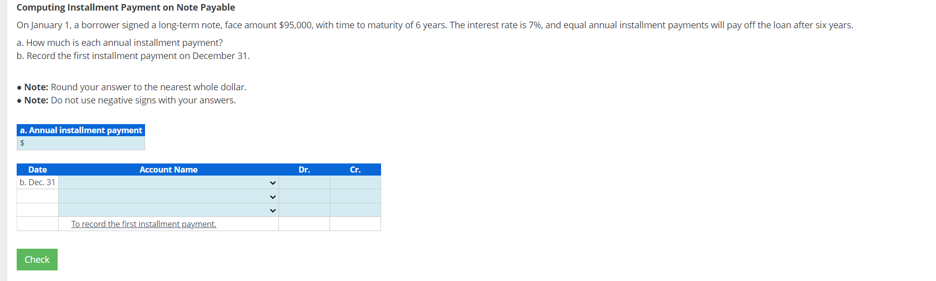 On January 1, a borrower signed a long-term note, face amount $95,000,