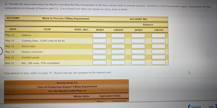beginning of the filling process. The inventory of Work in Process -Filling