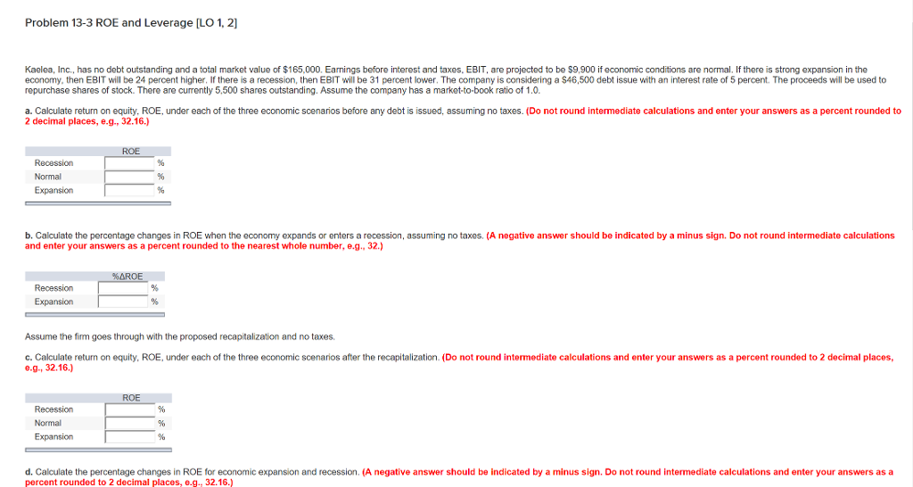 tax rate is 40% Problem 13-3 ROE and Leverage [LO 1, 2