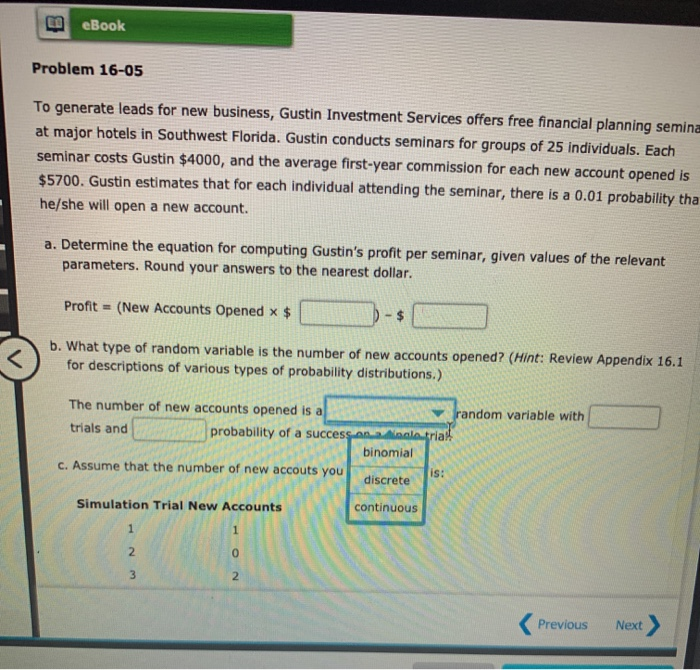 individuals. Each seminar costs Gustin $4000, and the average first-year commission for