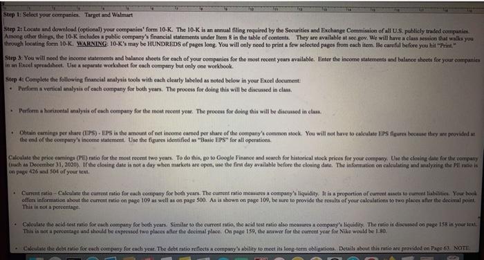  Step 1: Select your companie. Target and Walmart Step 2: Locate