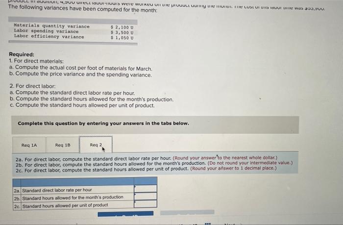 Cost Direct materials 3 feet $5 per foot Direct labor ? hours
