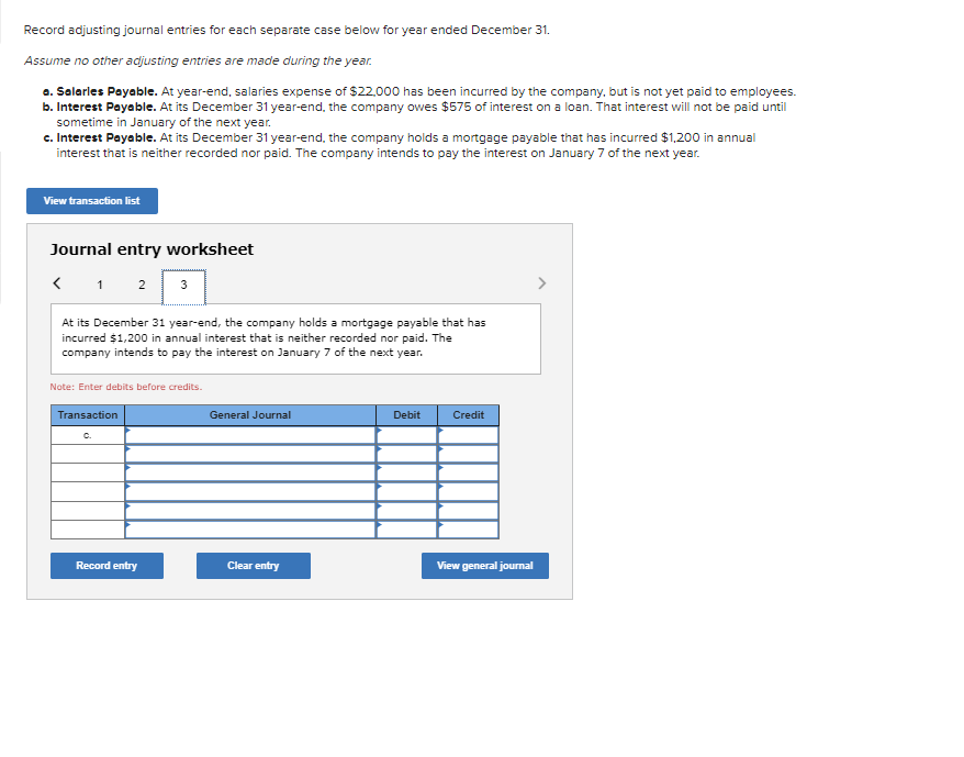the year. o. Solarles Poyable. At year-end, salaries expense of $22,000 has