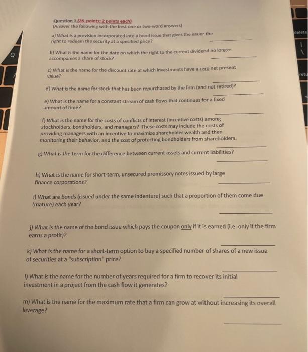  delete Question 1/26 points 2 points each) Answer the following with
