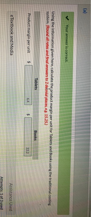 produces Tablets and Books. Total overhead costs traditionally have been allocated on