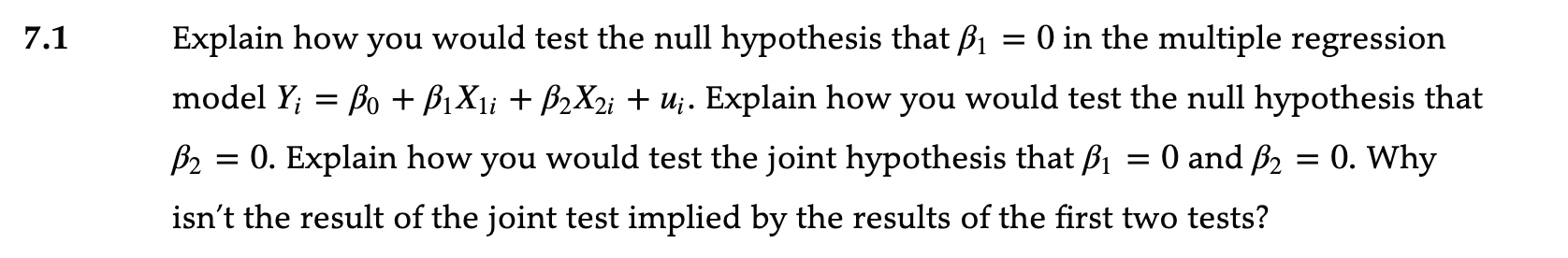  Explain how you would test the null hypothesis that 1=0 in