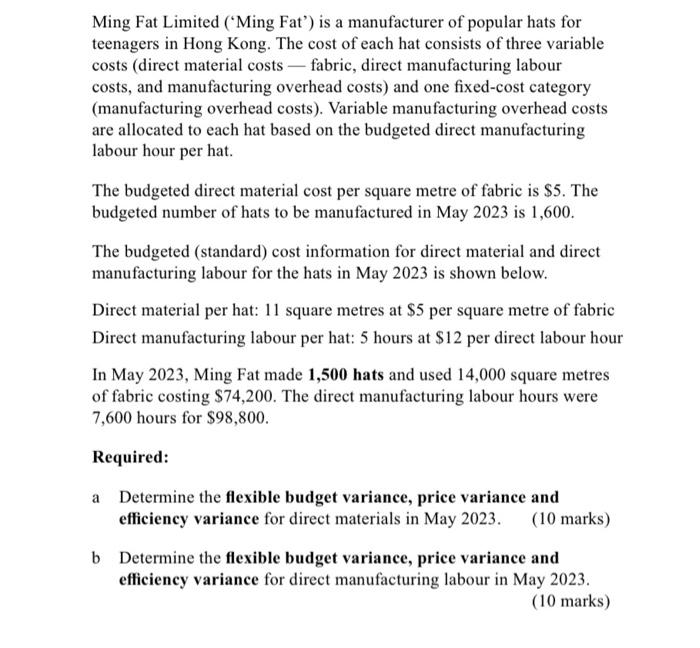 Please do it step by step Ming Fat Limited ('Ming Fat') is